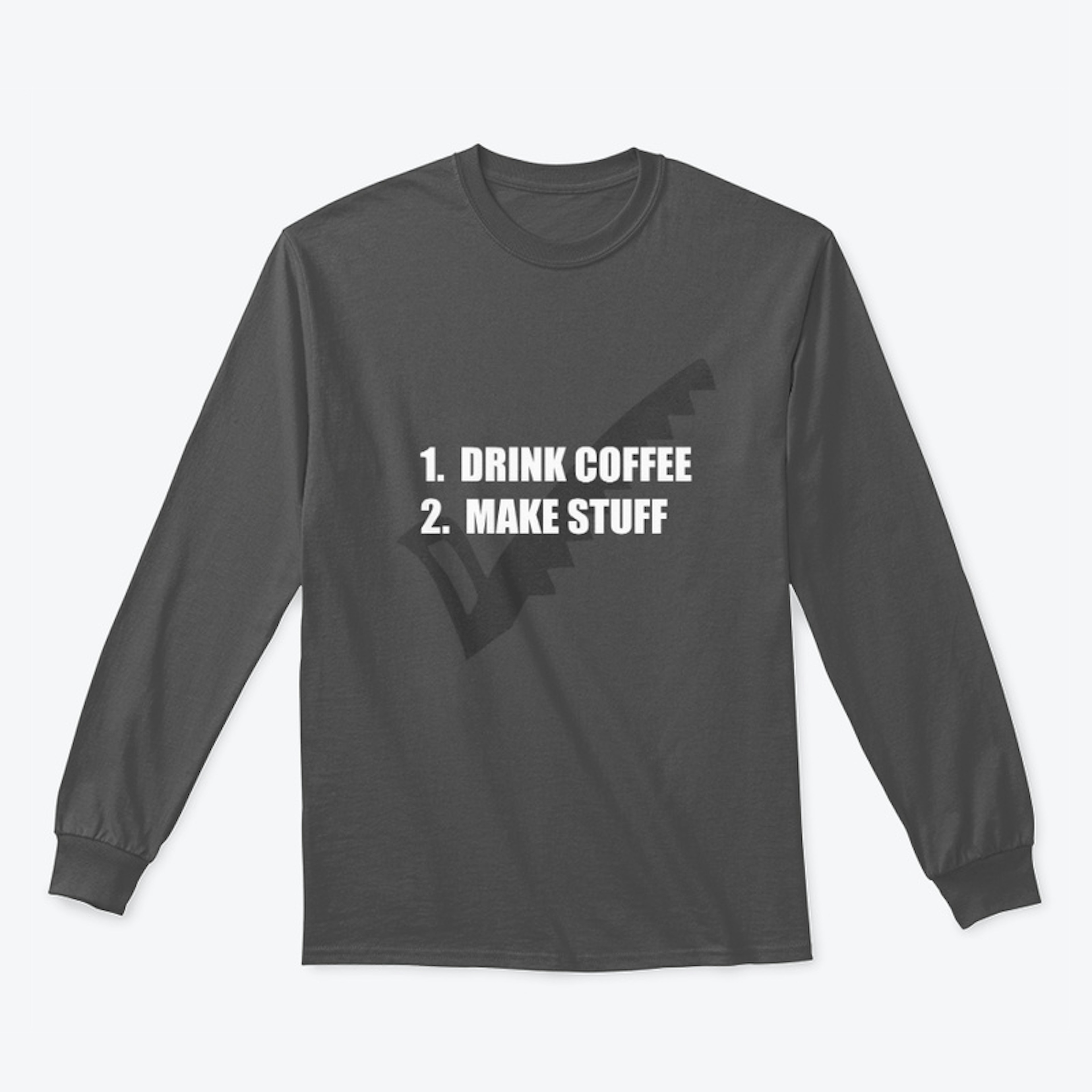 DRINK COFFEE MAKE STUFF OFFICIAL TOPS